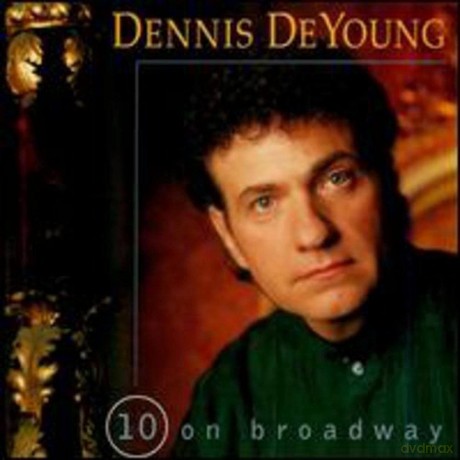 Deyoung Dennis: 10 On Broadway [CD]