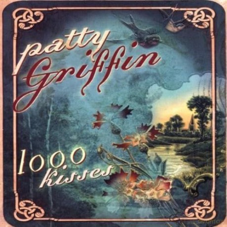 Griffin Patty: 1000 Kisses [CD]