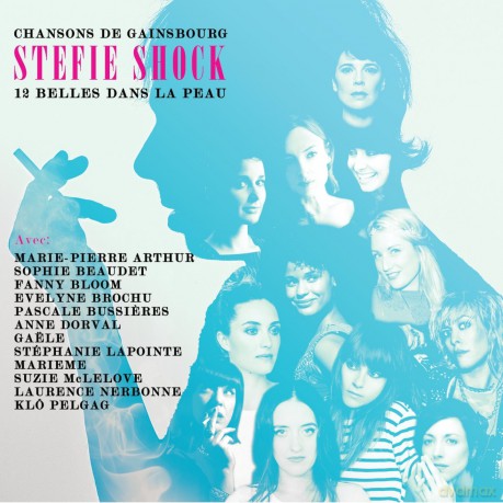 Stefie Shock: 12 Belles Dans La Peau [CD]