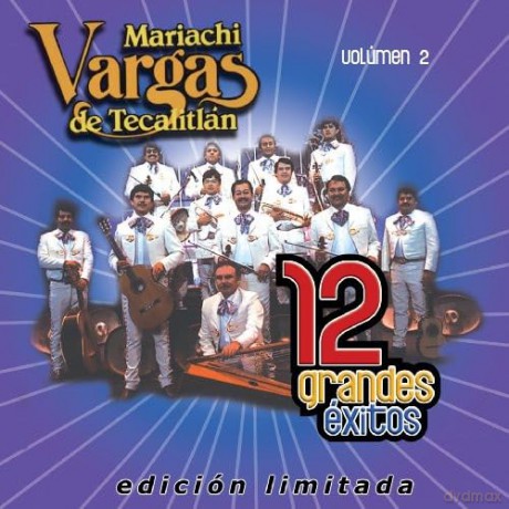 Mariachi Vargas De Tecalitlan: 12 Grandes Exitos 2 [CD]