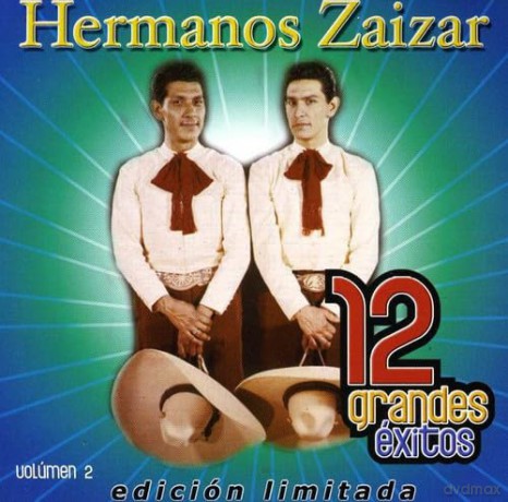 Hermanos Zaizar: 12 Grandes Exitos 2 [CD]
