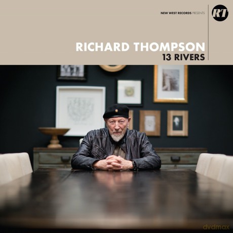 Thompson Richard: 13 Rivers [CD]