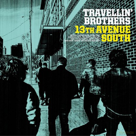 Travellin Brothers: 13th Avenue South [CD]