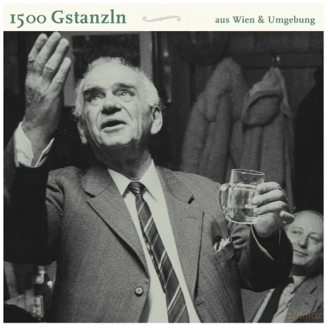 1500 Gstanzln (aus Wien und Umgebung) [CD]