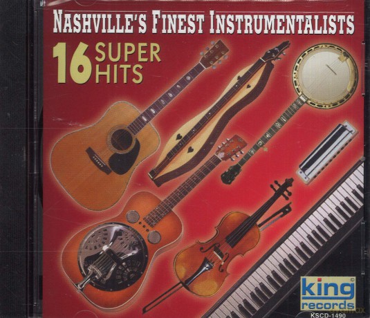 Nashville's Finest Instrumentalists: 16 Super Hits [CD]