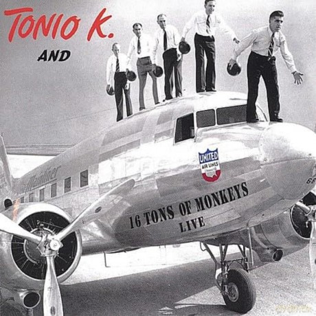 Tonio K: 16 Tons Of Monkeys [CD]