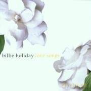 Billie Holiday: Love Songs [CD]