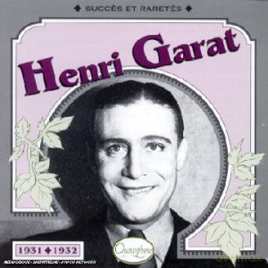 Henri Garat: 1931-1932 [CD]
