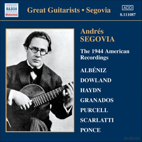 Segovia Andres: 1944 American Recordings [CD]