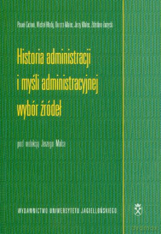 Historia administracji i myśli administracyjnej [KSIĄŻKA]