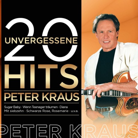 Peter Kraus: 20 unvergessene Hits [CD]