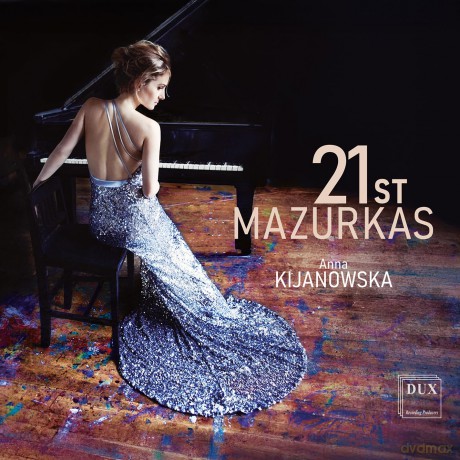 Kijanowska Anna: 21st Mazurkas [CD]