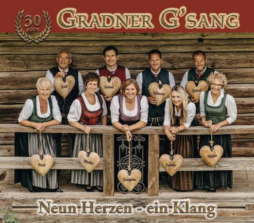 Gradner G'sang: 30 Jahre: Neun Herzen - ein Klang [CD]