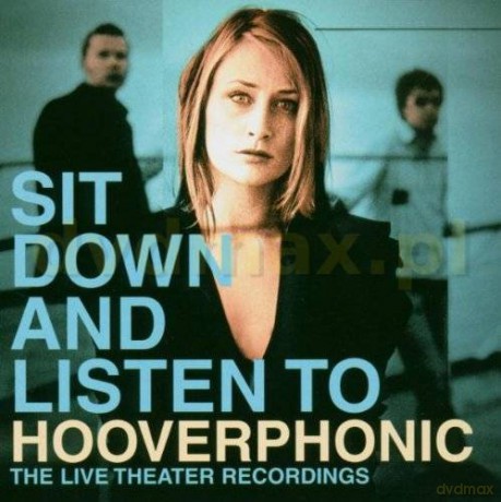 Hooverphonic: Sit Down And Listen To [CD]