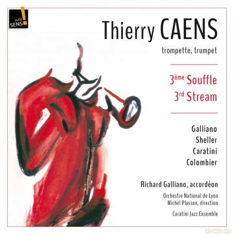 Thierry Caens: 3rd Stream Richard Galliano [CD]