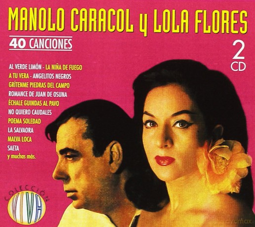 Caracol Manolo Y Flores Lola: 40 Canciones [2CD]