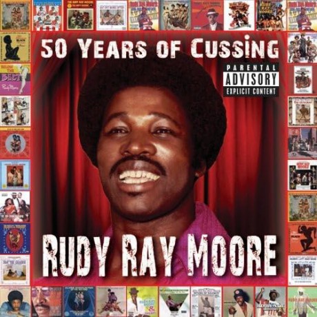 Rudy Ray Moore: 50 Years Of Cussing [CD]