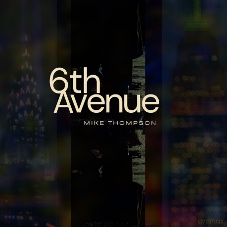 Thompson Mike: 6th Avenue [CD]