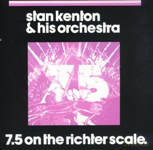 Kenton Stan: 7.5 On The Richter Scale [CD]