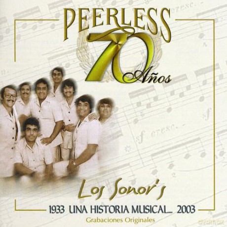 Sonor's: 70 Anos Peerless Una Historia Musical [CD]