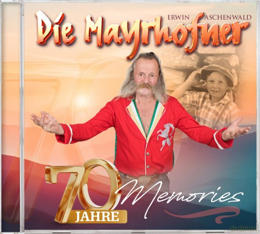 Die Mayrhofner: 70 Jahre Memories [CD]