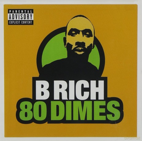 B-Rich: 80 Dimes [CD]