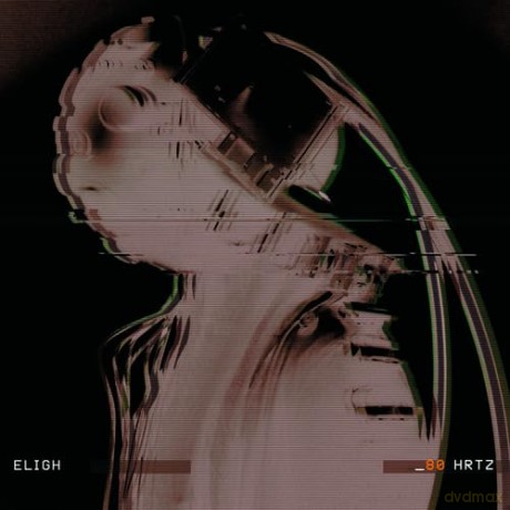 Eligh: 80 Hrtz [CD]