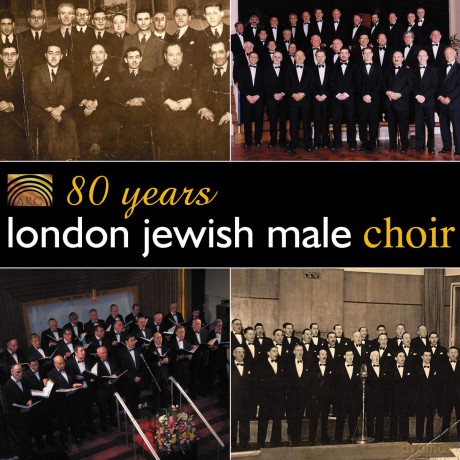 London Jewish Male Choir: 80 Years London Jewish Male Choir [CD]