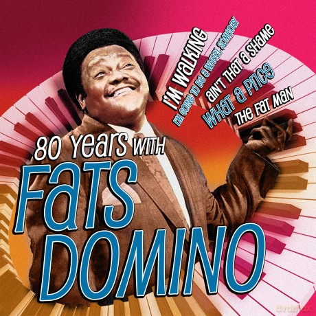 Domino Fats: 80 Years With Fats Domino [CD]