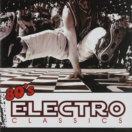 80'S Electro Classics: 80'S Electro Classics [CD]