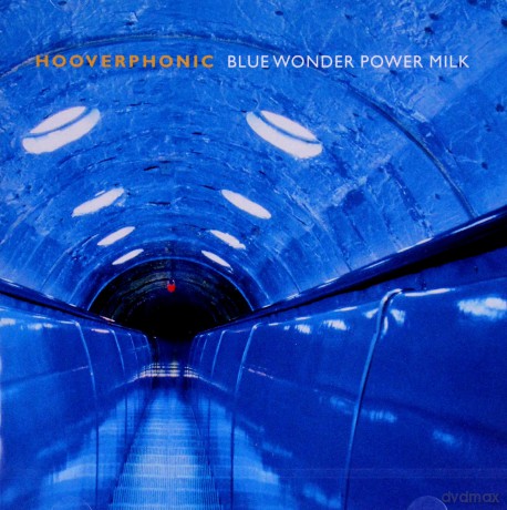 Hooverphonic: Blue Wonder Power Milk [CD]