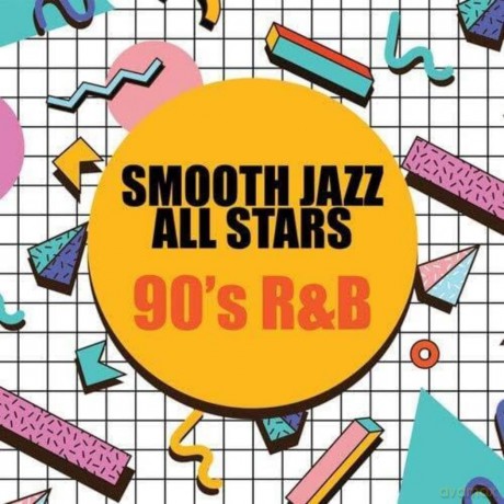 Smooth Jazz All Stars: 90'S R&B [CD]