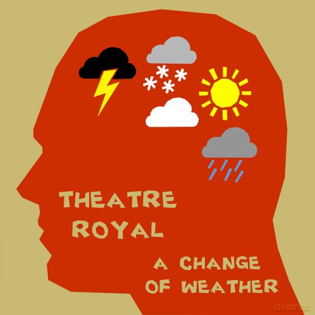 Theatre Royal: A Change Of Weather [CD]