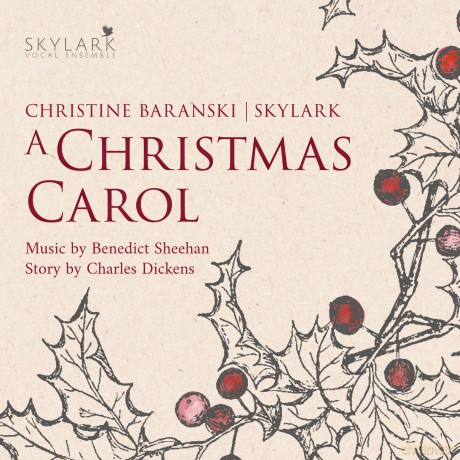 Skylark Vocal Ensemble Matthew Guard Christine B: A Christmas Carol [CD]