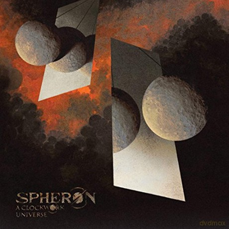 Spheron: A Clockwork Universe [CD]
