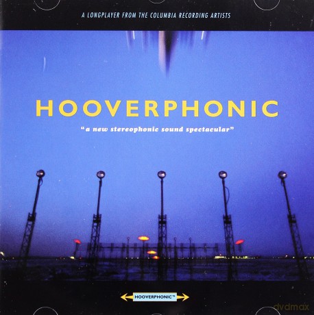 Hooverphonic: A New Stereophonic Sound Spectacular [CD]