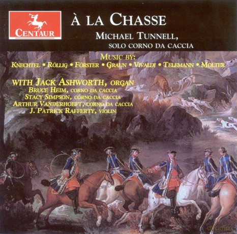 Tunnell Michael: A La Chasse [CD]