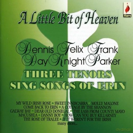 Day/Knight/Parker: A Little bit Of Heaven-Three Tenors Sing Songs Of Erin [CD]