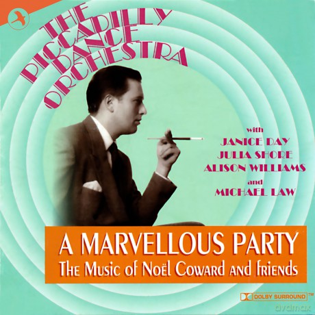 The Picadilly Dance Orchestra: A Marvellous Party [CD]