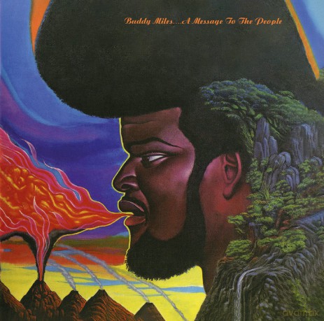 Buddy Miles: A Message To The People [CD]