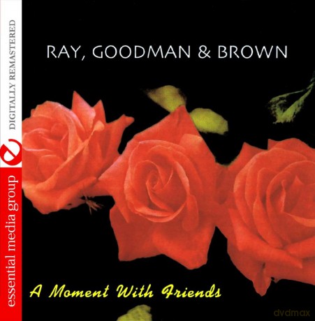 Goodman Ray: A Moment With Friends [CD]