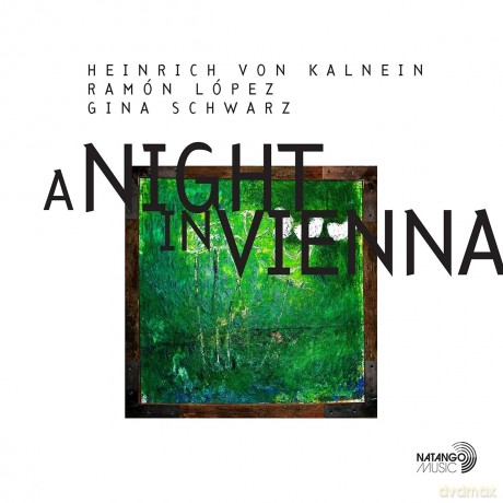 Kalnein Heinrich Von And Lopez Ramon And Schwarz Gina: A Night In Vienna [CD]