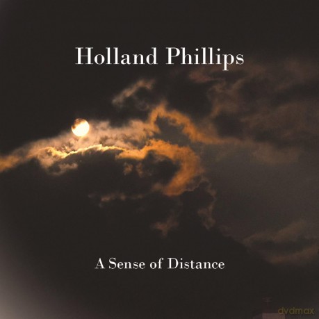 Holland Phillips: A Sense Of Distance [CD]