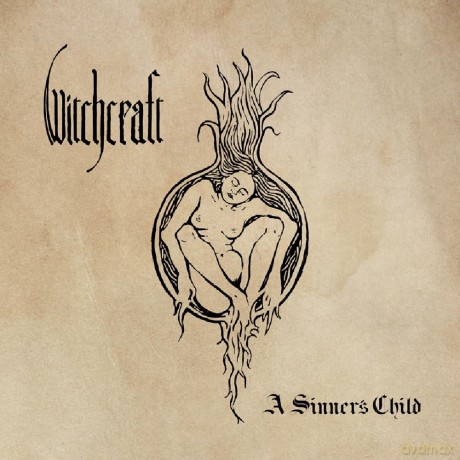 Witchcraft: A Sinner's Child EP [CD]