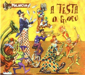 Malanova: A Testa O Giocu [CD]