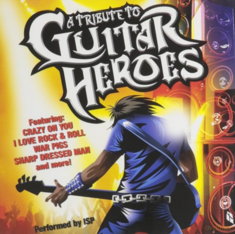 A Tribute to Guitar Heroes [CD]