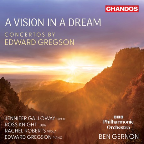 Soloists/ Bbc Philharmonic Orchestra/ Ben Gernon (Conductor): A Vision in a Dream - Concertos by Edward Gregson [CD]