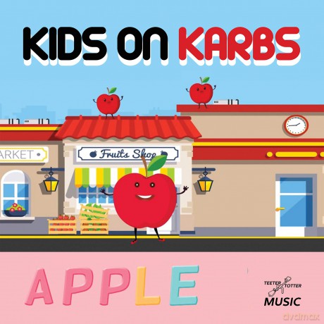 Kids On Karbs: A.P.P.L.E. [CD]