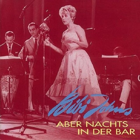 Johns Bibi: Aber Nachts In Der Bar [CD]