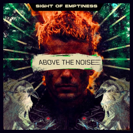 Sight Of Emptiness: Above The Noice [CD]